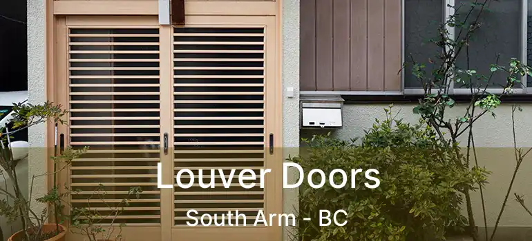  Louver Doors South Arm - BC