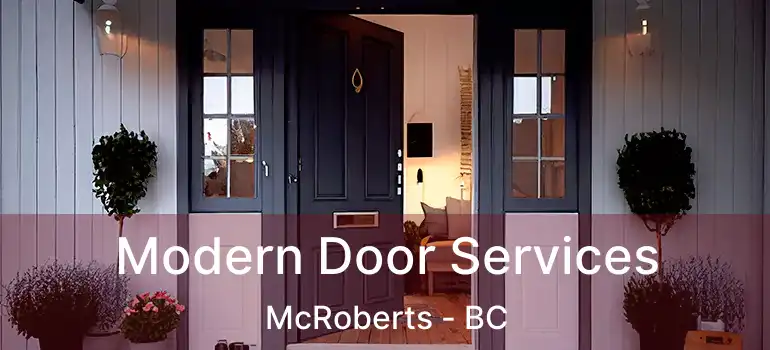  Modern Door Services McRoberts - BC