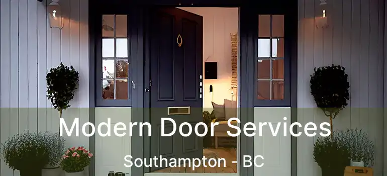  Modern Door Services Southampton - BC