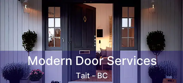  Modern Door Services Tait - BC