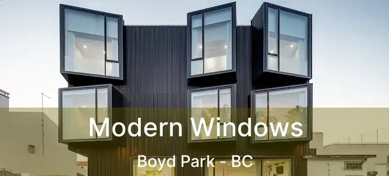 Modern Windows Boyd Park - BC