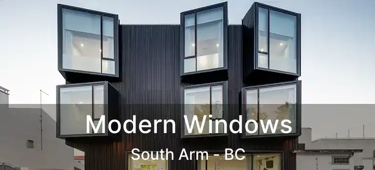  Modern Windows South Arm - BC