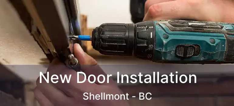  New Door Installation Shellmont - BC