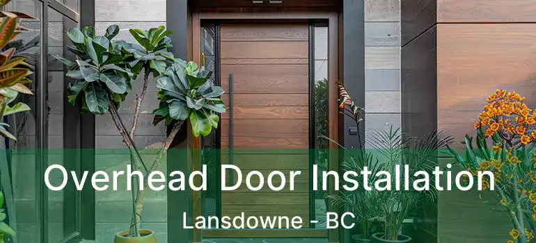  Overhead Door Installation Lansdowne - BC