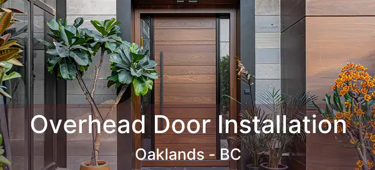  Overhead Door Installation Oaklands - BC