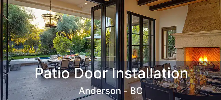  Patio Door Installation Anderson - BC