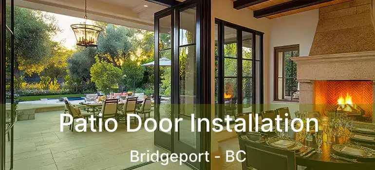  Patio Door Installation Bridgeport - BC