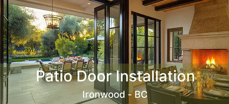  Patio Door Installation Ironwood - BC