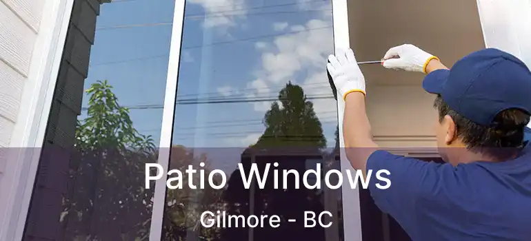  Patio Windows Gilmore - BC