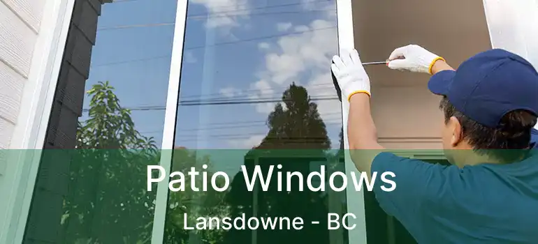  Patio Windows Lansdowne - BC