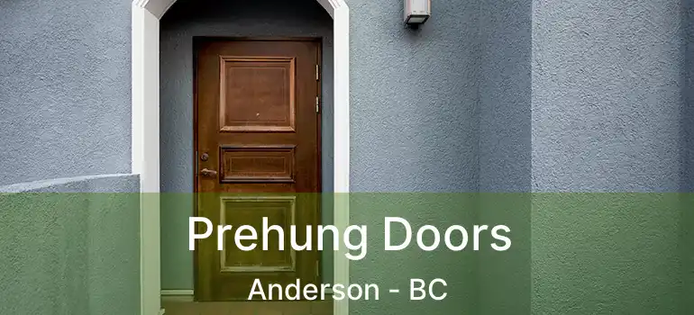  Prehung Doors Anderson - BC
