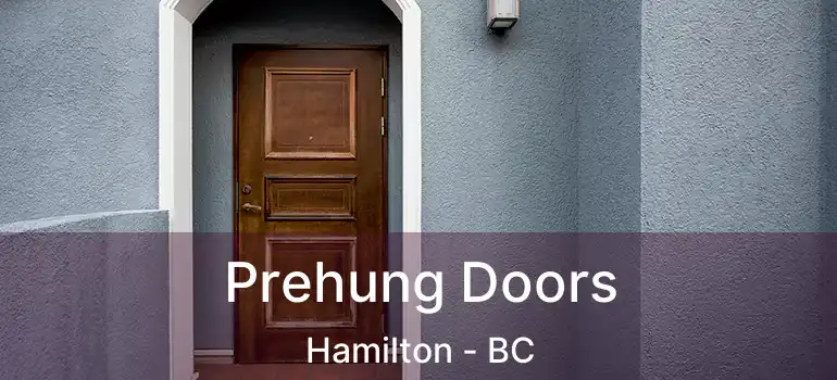  Prehung Doors Hamilton - BC