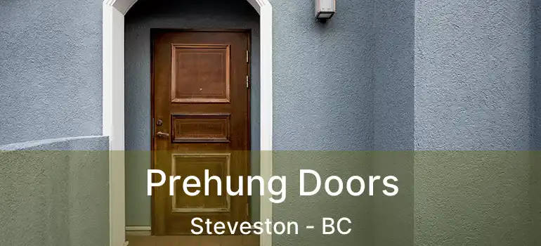  Prehung Doors Steveston - BC