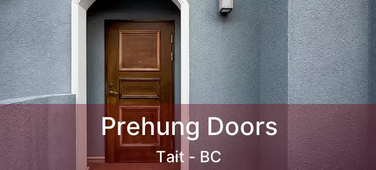  Prehung Doors Tait - BC