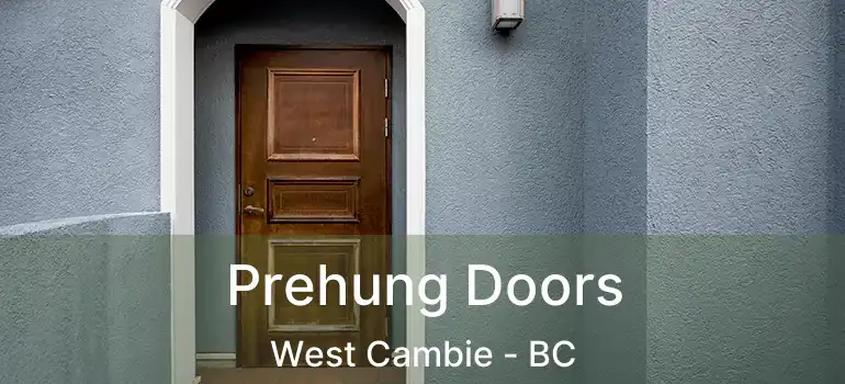  Prehung Doors West Cambie - BC