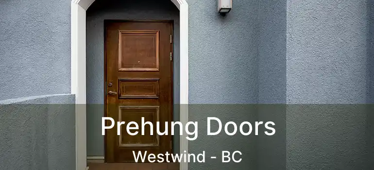  Prehung Doors Westwind - BC