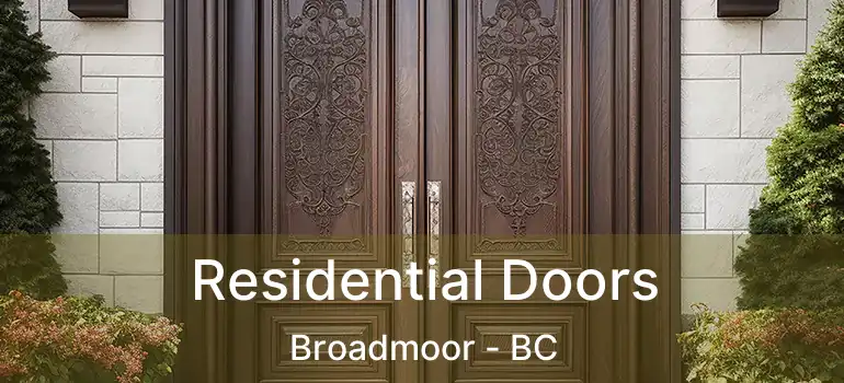  Residential Doors Broadmoor - BC
