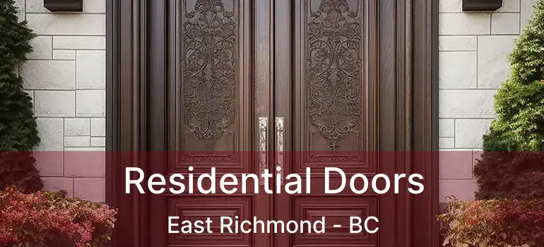  Residential Doors East Richmond - BC