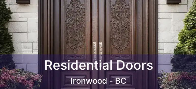  Residential Doors Ironwood - BC