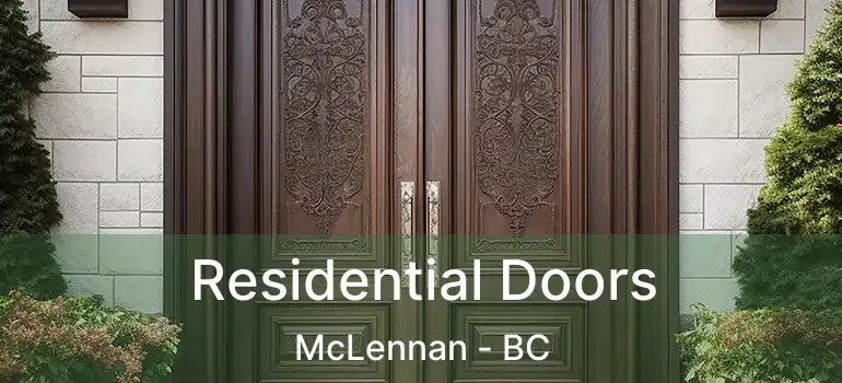  Residential Doors McLennan - BC