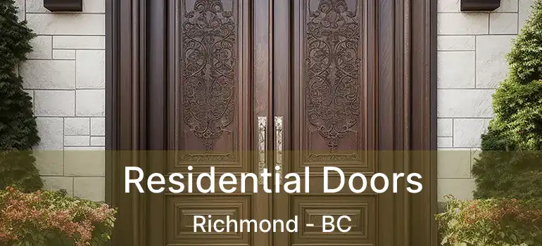  Residential Doors Richmond - BC