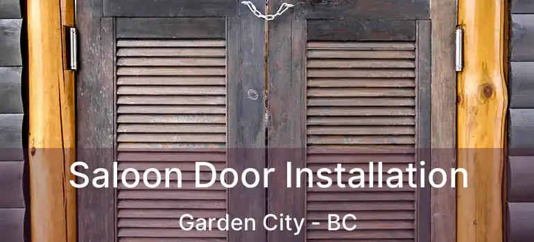  Saloon Door Installation Garden City - BC