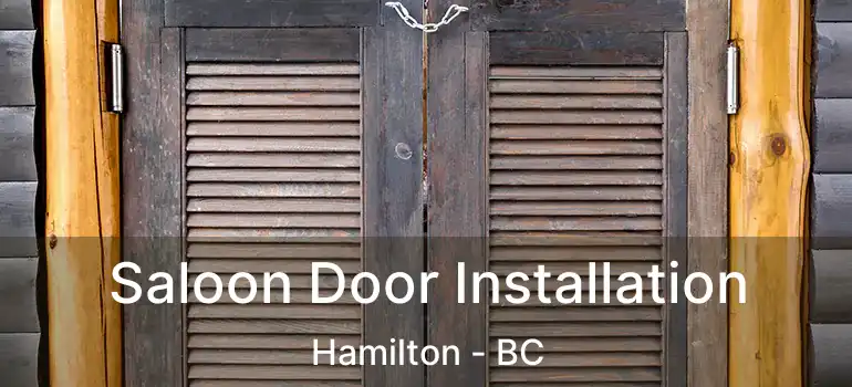  Saloon Door Installation Hamilton - BC