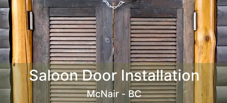  Saloon Door Installation McNair - BC
