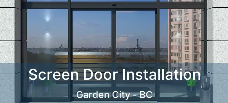  Screen Door Installation Garden City - BC