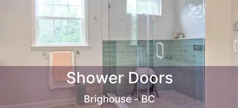  Shower Doors Brighouse - BC