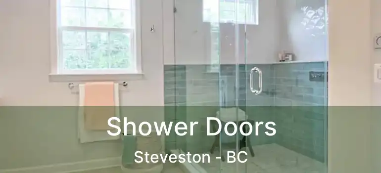  Shower Doors Steveston - BC