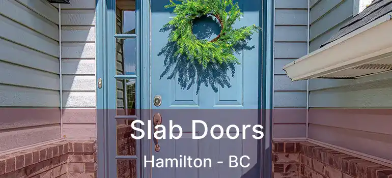 Slab Doors Hamilton - BC
