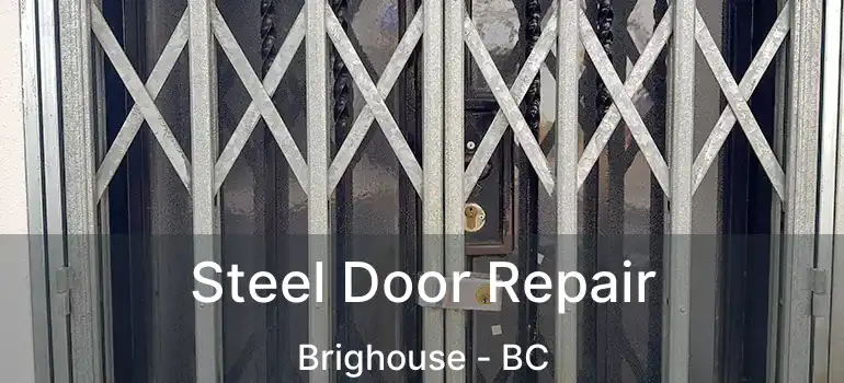  Steel Door Repair Brighouse - BC