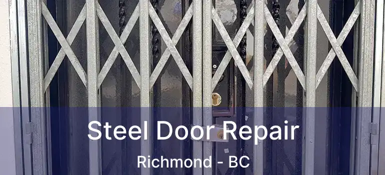  Steel Door Repair Richmond - BC