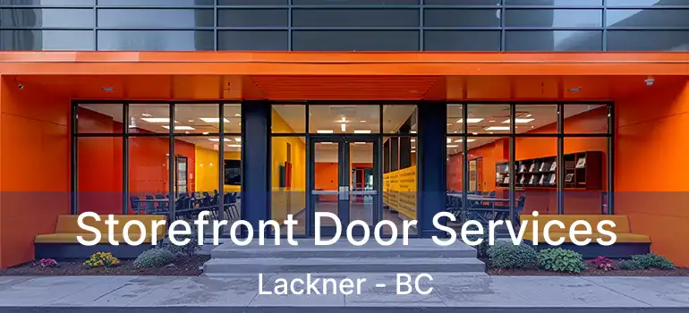  Storefront Door Services Lackner - BC