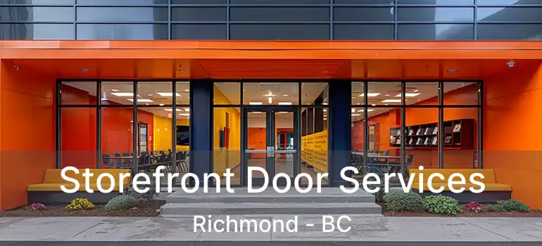  Storefront Door Services Richmond - BC