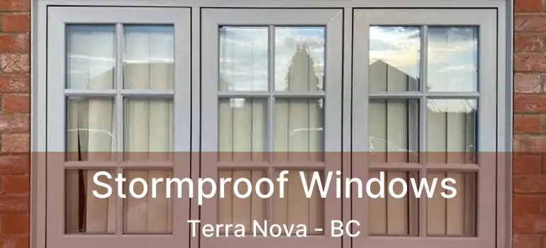  Stormproof Windows Terra Nova - BC