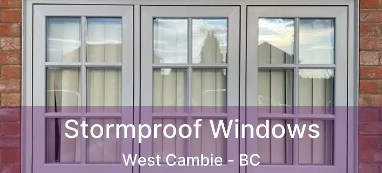  Stormproof Windows West Cambie - BC