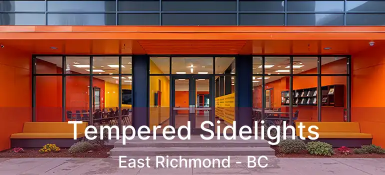  Tempered Sidelights East Richmond - BC