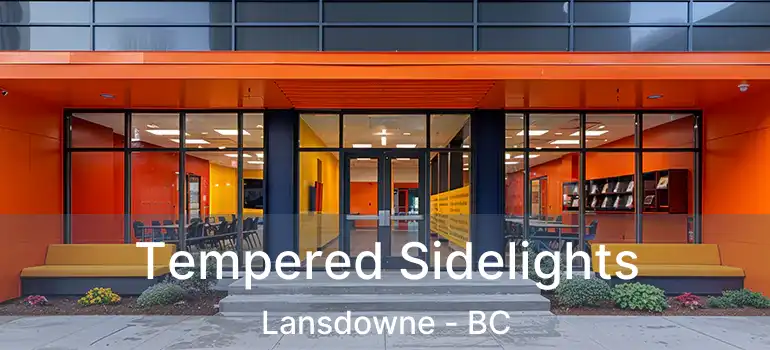  Tempered Sidelights Lansdowne - BC