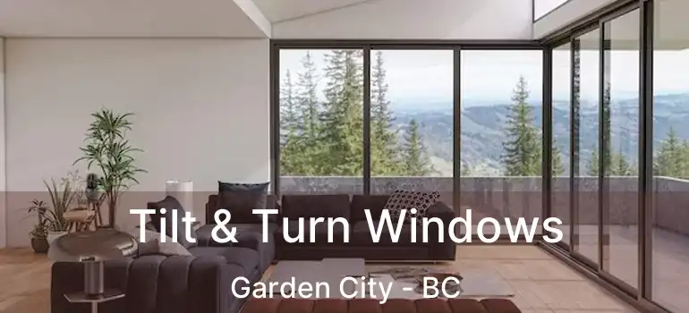  Tilt & Turn Windows Garden City - BC