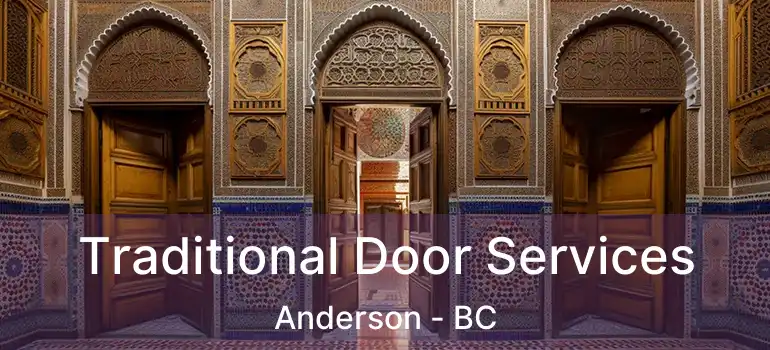  Traditional Door Services Anderson - BC