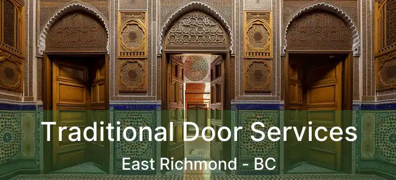  Traditional Door Services East Richmond - BC