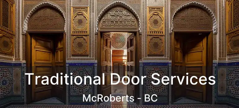  Traditional Door Services McRoberts - BC