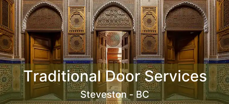  Traditional Door Services Steveston - BC