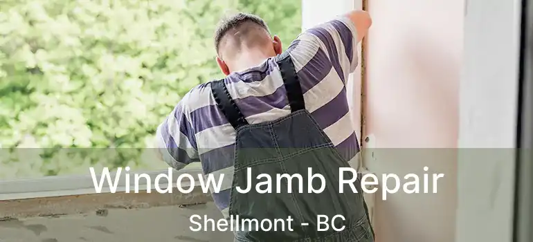  Window Jamb Repair Shellmont - BC