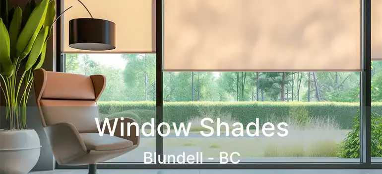 Window Shades Blundell - BC
