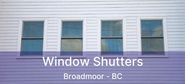  Window Shutters Broadmoor - BC
