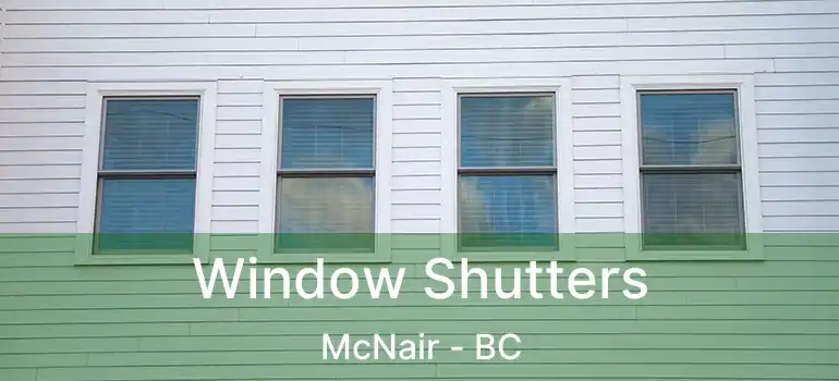  Window Shutters McNair - BC