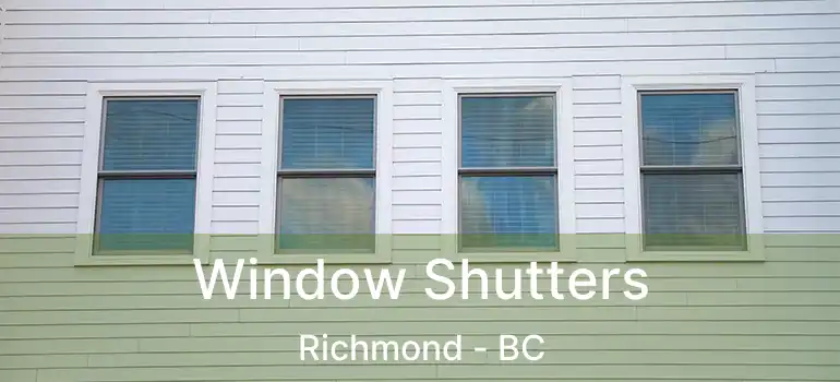  Window Shutters Richmond - BC